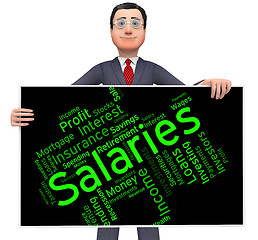 Image showing Salaries Word Shows Remuneration Pay And Text