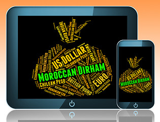 Image showing Moroccan Dirham Shows Morocco Dirhams And Currencies