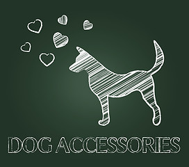 Image showing Dog Accessories Represents Product Pedigree And Pup