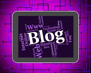 Image showing Blog Word Shows Weblog Websites And Words