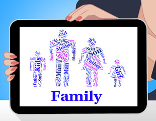 Image showing Family Words Represents Household Wordcloud And Relations