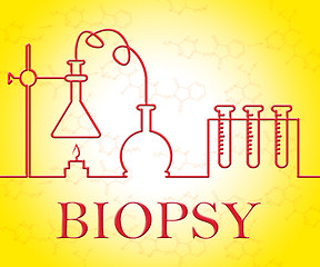 Image showing Biopsy Test Means Trial Researched And Examine