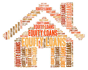 Image showing Equity Loans Shows Credit Loaning And Lend