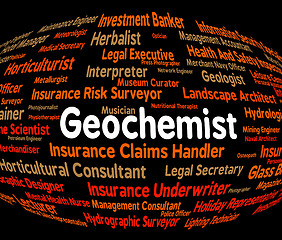 Image showing Geochemist Job Indicates Employment Specialist And Experts