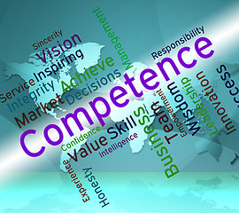 Image showing Competence Words Represents Expertise Mastery And Capacity