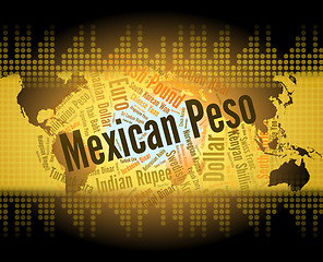 Image showing Mexican Peso Represents Worldwide Trading And Coinage
