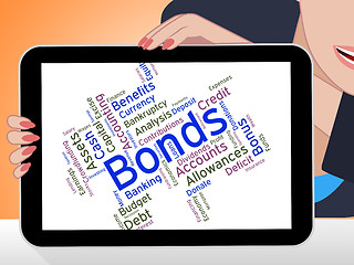 Image showing Bonds Word Means Financial Obligation And Arrears