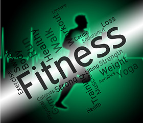 Image showing Fitness Words Means Physical Activity And Exercise