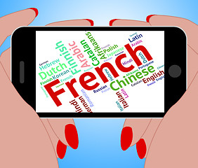 Image showing French Language Indicates Lingo Translate And Dialect