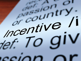 Image showing Incentive Definition Closeup Showing  Enticing