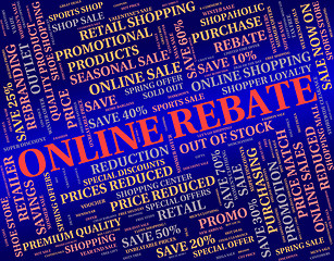 Image showing Online Rebate Indicates World Wide Web And Allowance