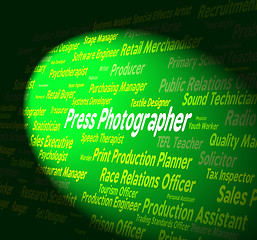 Image showing Press Photographer Indicates Investigative Journalist And Career