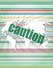 Image showing Security concept: word caution on digital touch screen vector quotation marks with thin line speech bubble. concept of citation, info, testimonials, notice, textbox. flat style trend modern logo desig