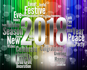 Image showing Twenty Eighteen Indicates Happy New Year And Celebrate