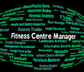 Image showing Fitness Centre Manager Means Working Out And Aerobic