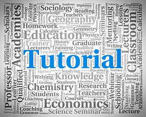 Image showing Tutorial Word Indicates Online Tutorials And College