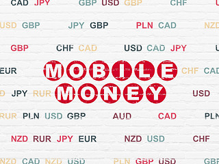 Image showing Money concept: Mobile Money on wall background