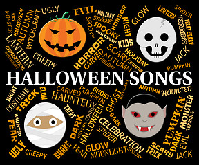 Image showing Halloween Songs Represents Trick Or Treat And Autumn