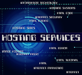 Image showing Hosting Services Means Web Words And Assistance