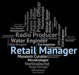 Image showing Retail Manager Represents Sales Word And Career