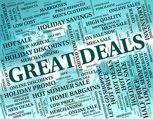 Image showing Great Deals Represents Bargain Agreement And Impressive