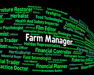 Image showing Farm Manager Shows Employment Chief And Administrator