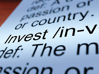 Image showing Invest Definition Closeup Showing Growing Wealth