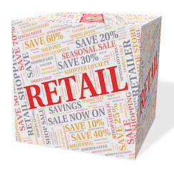 Image showing Retail Word Shows Selling Words And Text