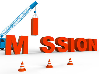 Image showing Build Mission Indicates Leadership Aspirations And Strategy 3d R