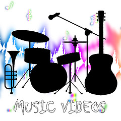 Image showing Music Videos Represents Audio Visual And Acoustic