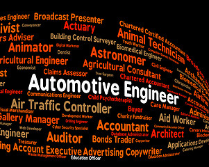 Image showing Automotive Engineer Represents Position Motor And Automobile