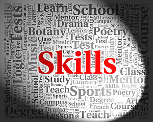 Image showing Skills Word Indicates Competencies Aptitudes And Competence