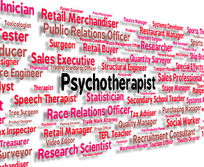 Image showing Psychotherapist Job Indicates Disturbed Mind And Delusions