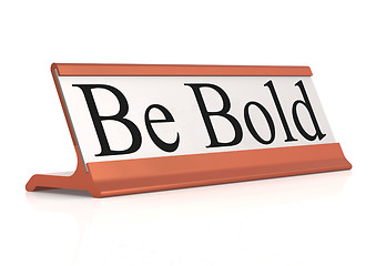 Image showing Be Bold table tag 