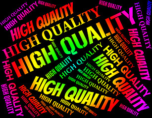 Image showing High Quality Means Number One And Approval