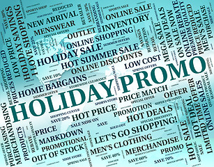 Image showing Holiday Promo Means Go On Leave And Cheap