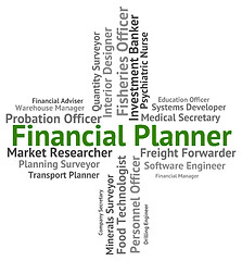 Image showing Financial Planner Represents Employee Trading And Word