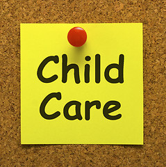 Image showing Child Care Note As Reminder For Kids Daycare 