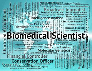 Image showing Biomedical Scientist Means Jobs Hiring And Employee