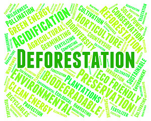 Image showing Deforestation Word Means Cut Down And Clear