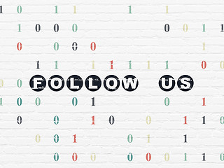 Image showing Social media concept: Follow us on wall background