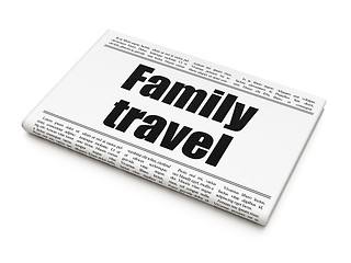 Image showing Tourism concept: newspaper headline Family Travel