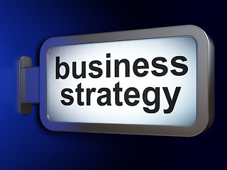 Image showing Business concept: Business Strategy on billboard background