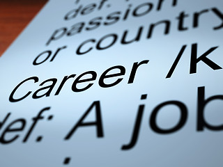 Image showing Career Definition Showing Profession And Employment