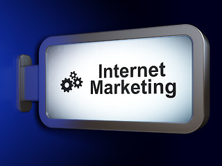 Image showing Marketing concept: Internet Marketing and Gears on billboard background