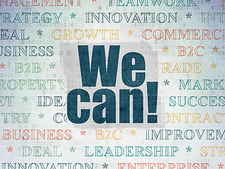 Image showing Finance concept: We Can! on Digital Data Paper background