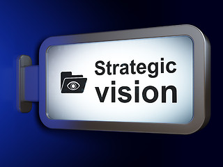 Image showing Finance concept: Strategic Vision and Folder With Eye on billboard background