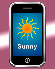 Image showing Mobile Phone Shows Sunny Weather Forecast