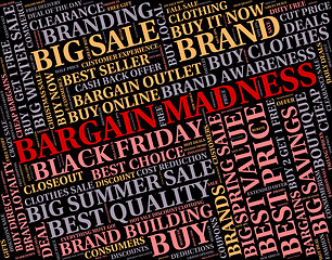 Image showing Bargain Madness Shows Discount Crazy And Sale