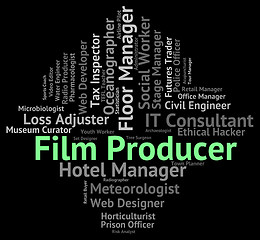 Image showing Film Producer Represents Productions Employee And Career